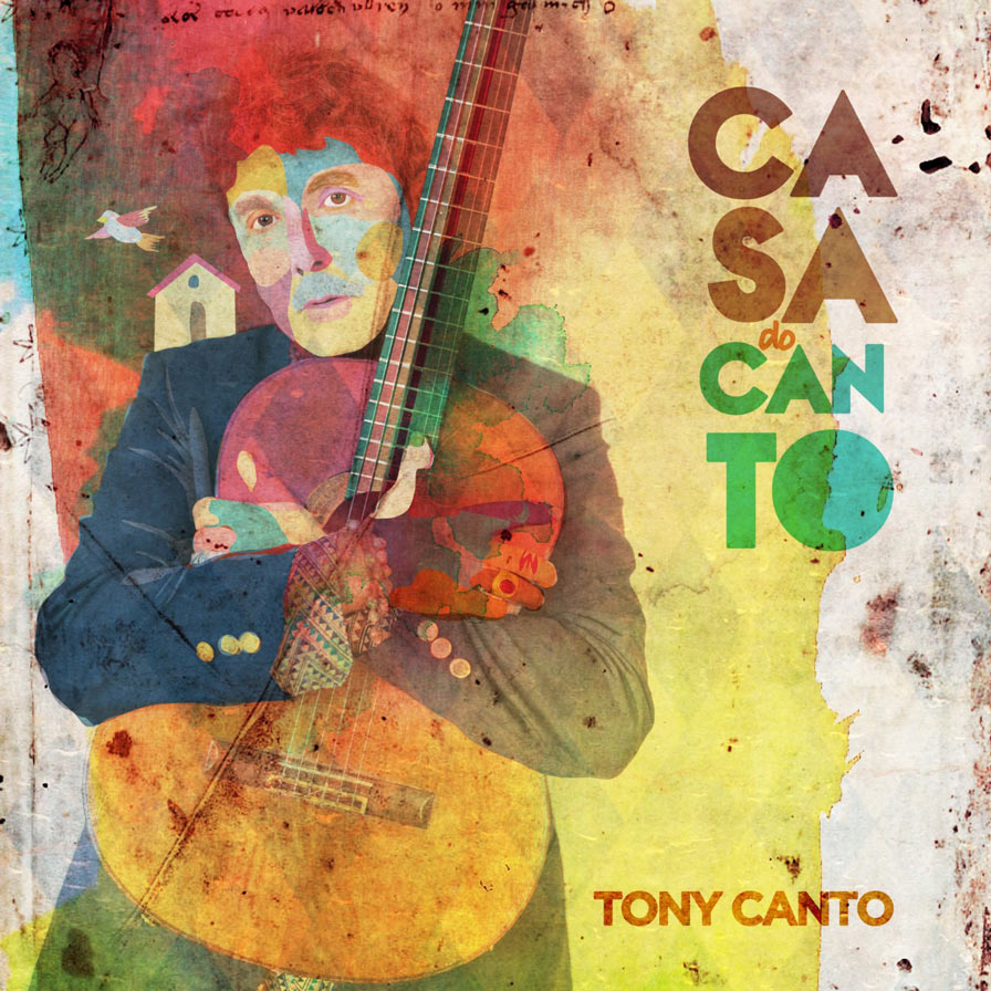 Cover dell'album CASA DO CANTO di Tony Canto