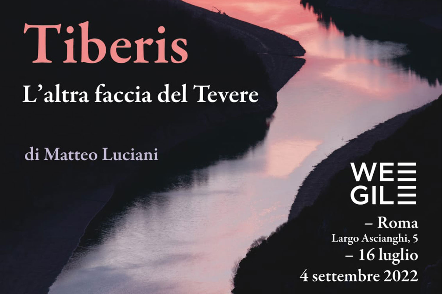 Matteo Luciani Tiberis. L'altra faccia del Tevere