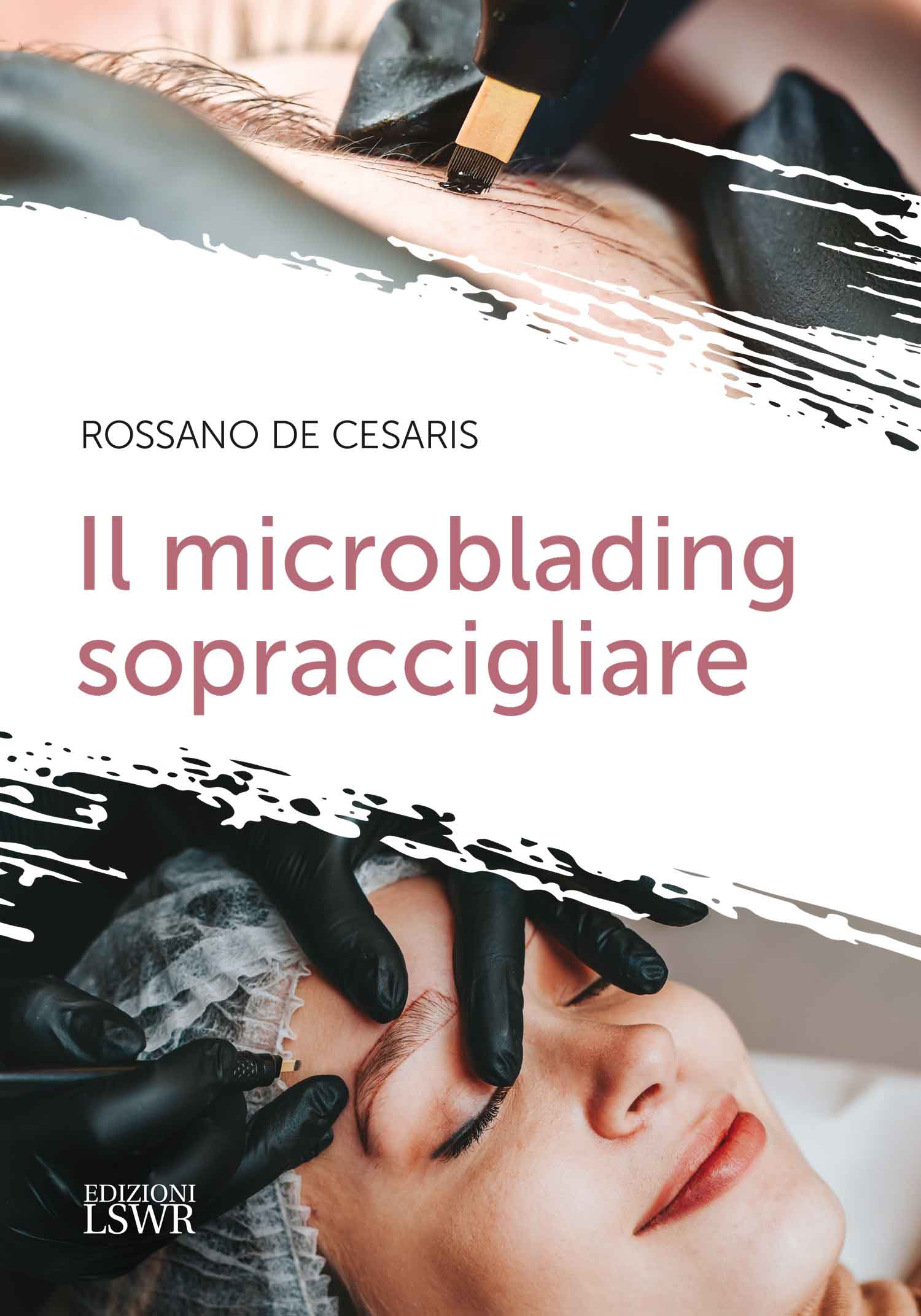La cover del libro Il microblading sopraccigliare di Rossano De Cesaris