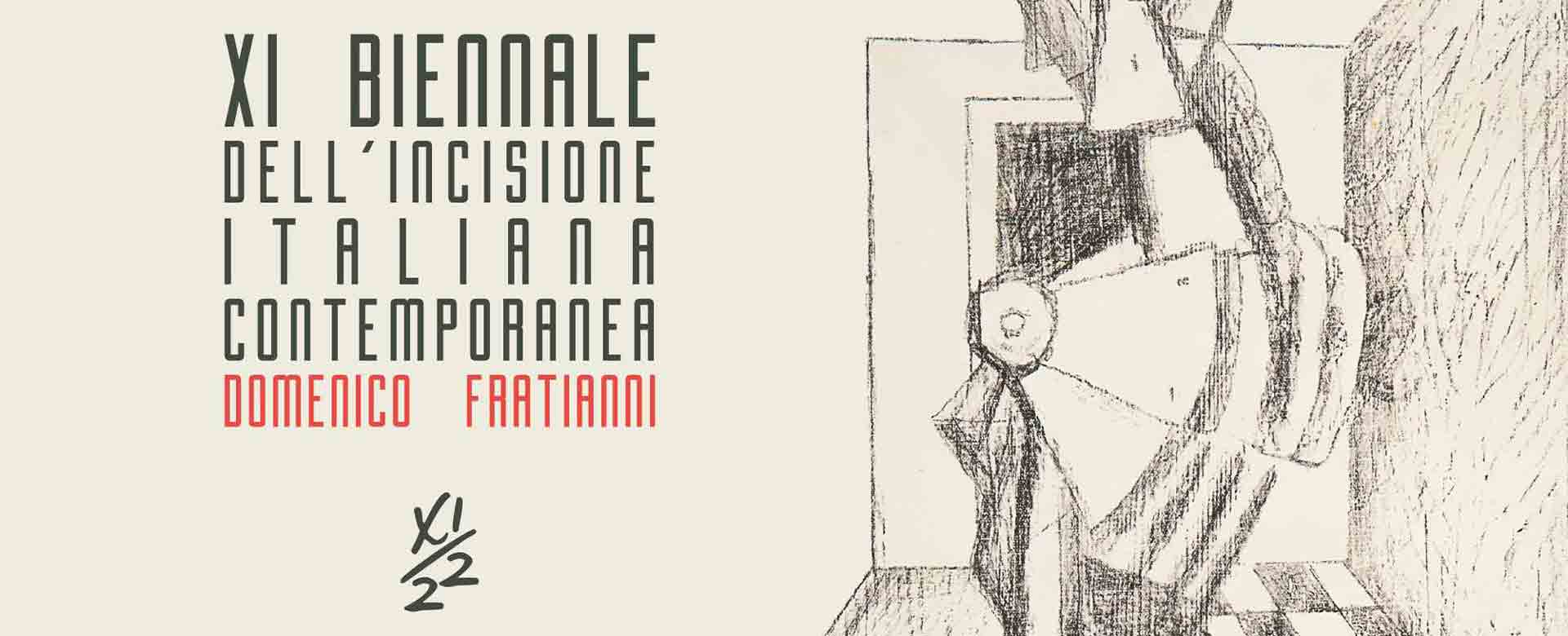 Biennale dell’Incisione Italiana Contemporanea “Domenico Fratianni”