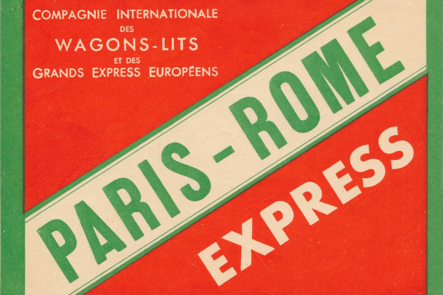 Etichetta per i bagagli del percorso Parigi-Roma-Express della Compagnie Internationale des Wagons-Lits (Anni 1920-1930) ©Fonds de dotation Orient Express
