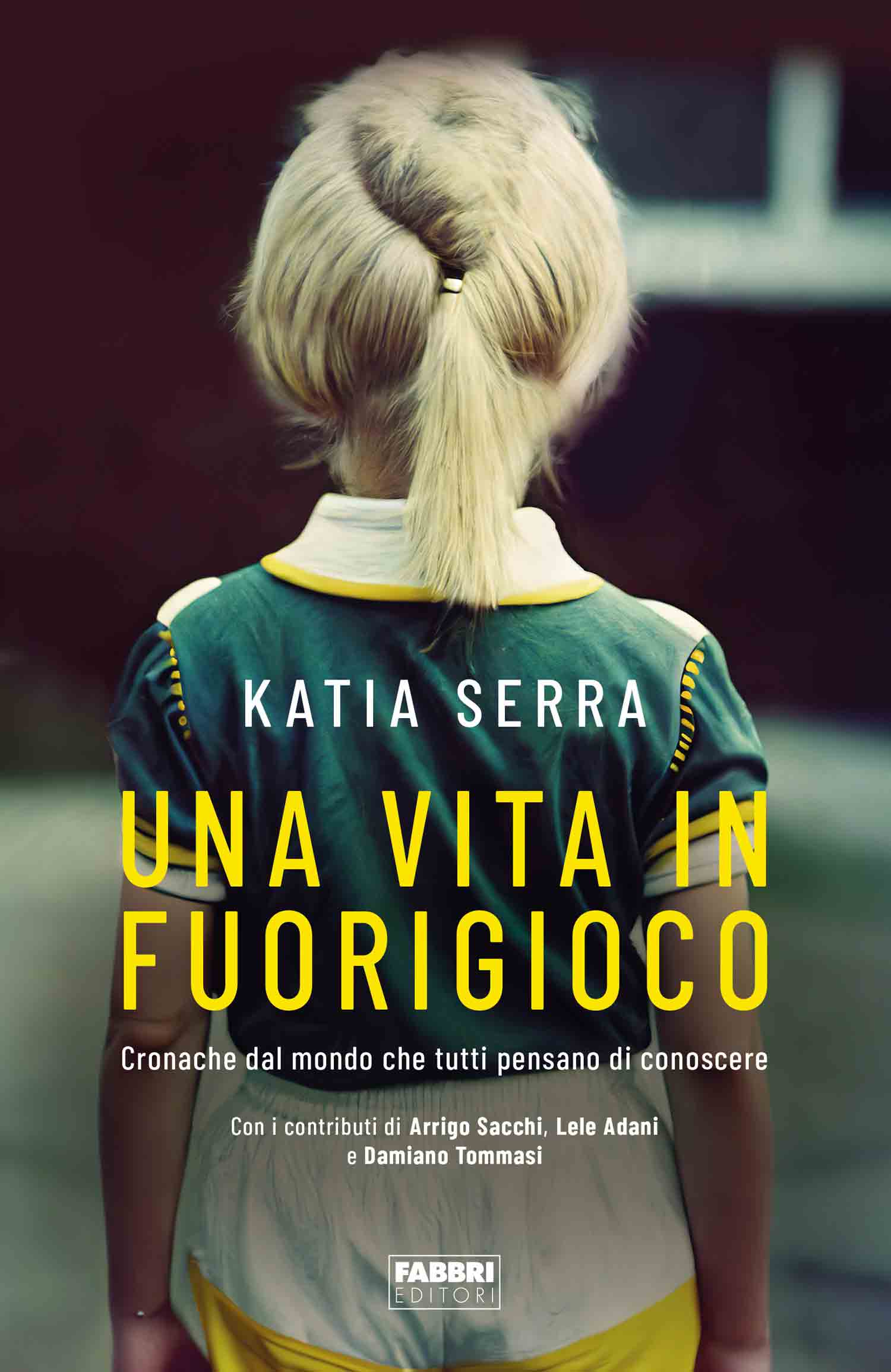 Katia Serra copertina libro Una vita in fuorigioco