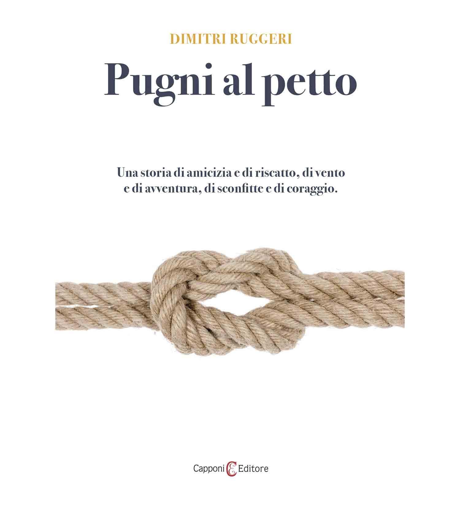 Libro Pugni al petto di Dimitri Ruggeri