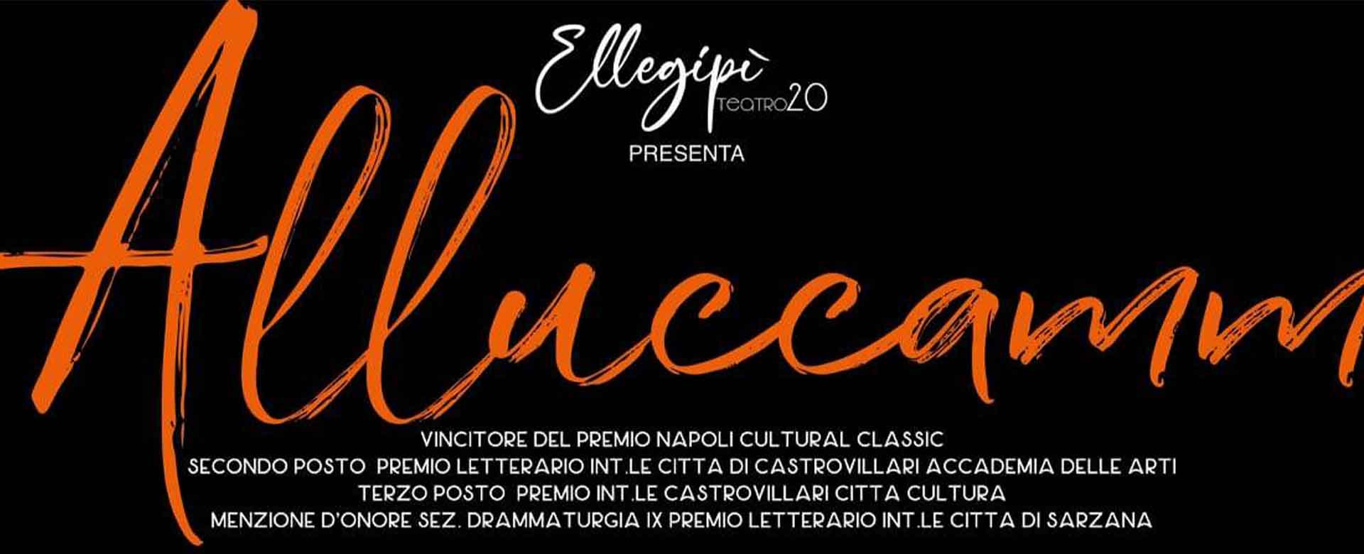 Alluccamm spettacolo teatrale