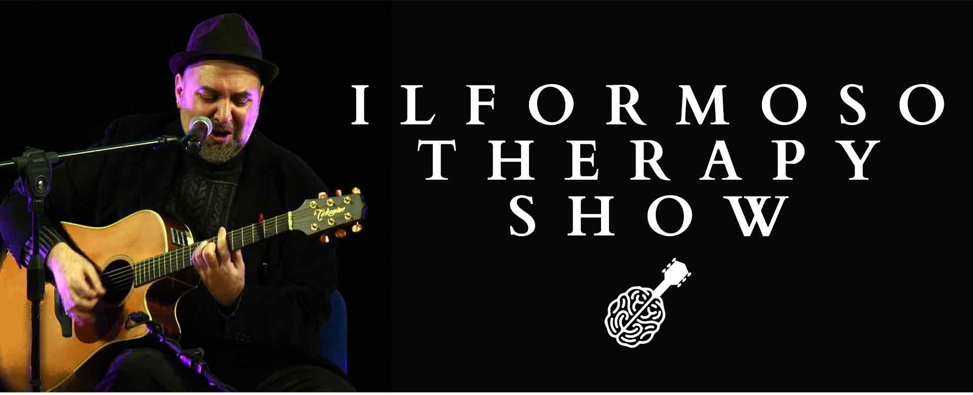 Il Formoso Therapy Show