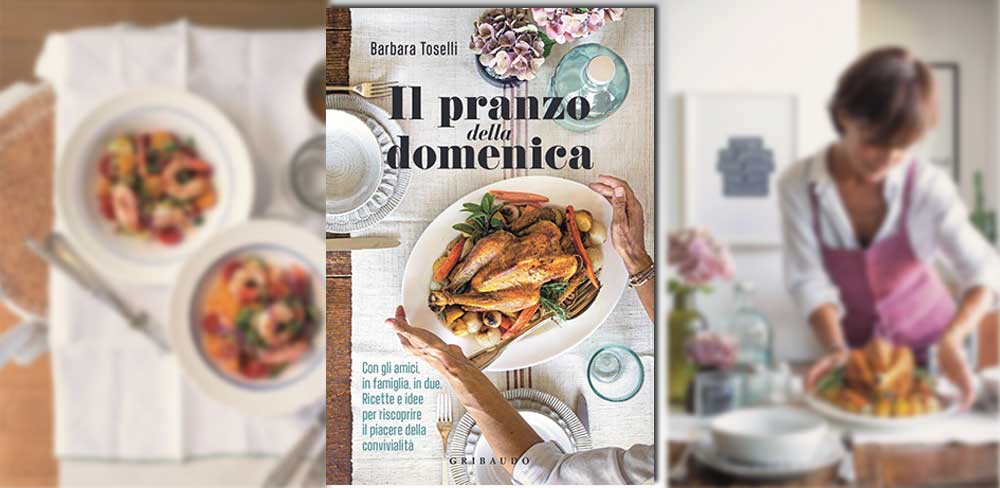 Copertina del libro "Il pranzo della domenica" di Barbara Toselli